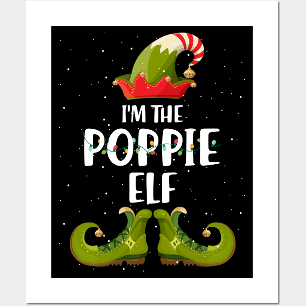 Im The Poppie Elf Shirt Matching Christmas Family Gift Wall Art by intelus